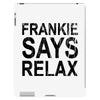 Frankie Says Relax iPad 3 and 4 Case