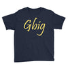 gbig Youth Tee