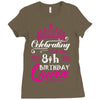 Celebrating With the 8th Birthday Queen Ladies Fitted T-Shirt