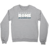 bone for president Crewneck Sweatshirt