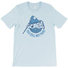 you cell not pass T-Shirt
