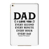 I Love You Dad iPad Mini 4