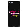 ALWAYS BEAUTIFUL iPhone 6 Plus/6s Plus Case