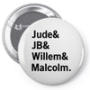 Jude JB Willem Malcolm Pin-back button