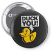 duck you Pin-back button