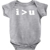 i  u i am greater than you Baby Bodysuit