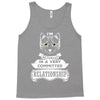 I Am Cat Actually In A Very Commited Relationship Tank Top