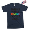 This Is What Trans Looks Like Exclusive T-shirt