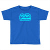 world's bestest teacher [converted] Toddler T-shirt