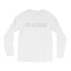 i'm so kiding Long Sleeve Shirts