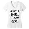 just a small town girl Women's V-Neck T-Shirt