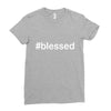 hashtag blessed Ladies Fitted T-Shirt