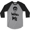 witness me 3/4 Sleeve Shirt
