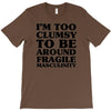 too clumsy T-Shirt