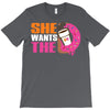 She Wants The D Dunkin Donuts T-Shirt