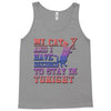 my cat and i stay in tonight Tank Top