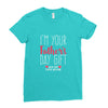 I'm Your Father's Day Gift Mom Says You're Welcome Ladies Fitted T-Shirt