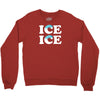 Ice Ice Baby Crewneck Sweatshirt