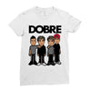 dobre twins dobre brother Ladies Fitted T-Shirt