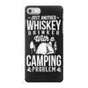 whiskey and camping! iPhone 7 Case