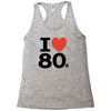 i love 80's Racerback Tank