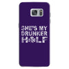 she's my drunker helf Samsung Galaxy S7