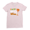 happy hallowine Ladies Fitted T-Shirt