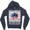 Veteran Don't Thank Me Thank My Brothers &amp; Sister Zipper Hoodie