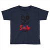 keep smile Toddler T-shirt