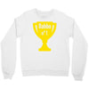 babbo numero 1 Crewneck Sweatshirt