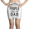 My Favorite People Call Me Dad Mini Skirts