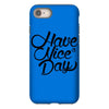 have a nice day iPhone 8