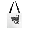 rooting for everybody t shirt Tote Bags