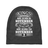 Real Kings Are Born On November 9 Baby Beanies
