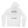 never let work Unisex Hoodie