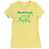 shell yeah turtle Ladies Fitted T-Shirt