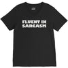 fluent in sarcasm V-Neck Tee