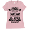 Super Cool Pawpaw Of A Freaking Awesome Grandson Ladies Fitted T-Shirt