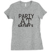 party at gatsby's Ladies Fitted T-Shirt