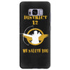 DISTRICT 12 WE SALUTE YOU Samsung Galaxy S8 Plus