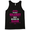 The Best Grammy Was Born In March Tank Top