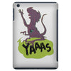 yaas queen iPad Mini