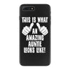 this is what an amazing auntie looks like iPhone 7 Plus Case