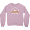 leave me alone talking to my cat today Crewneck Sweatshirt