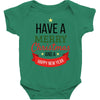have a merry christmas and a happy new year Baby Bodysuit