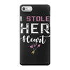i stole her heart couple iPhone 7 Case