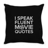 movie quotes Throw Pillow