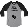 Extra Thankful This Year 3/4 Sleeve Shirt