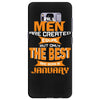 all men are created equal but only the best are born in january 1 Samsung Galaxy S8 Plus