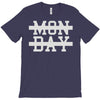 mon day T-Shirt
